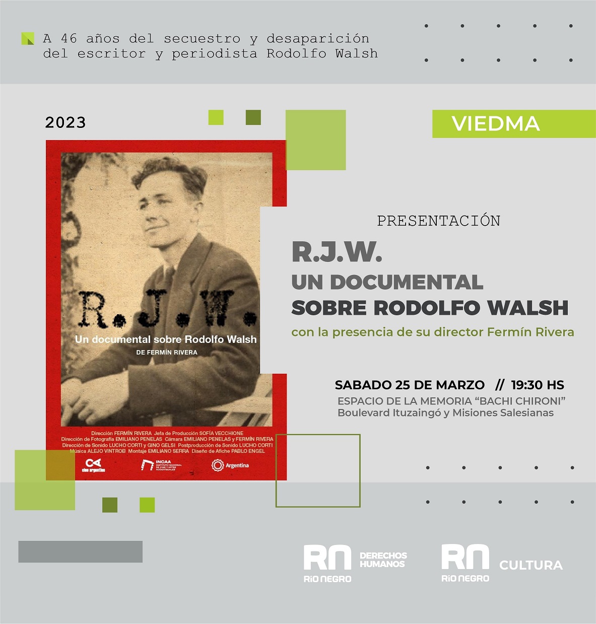 Se presentará en Viedma un documental sobre Rodolfo Walsh, a 40 años de Democracia